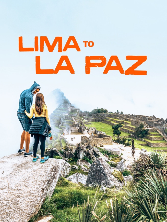 Lima to La Paz Tour