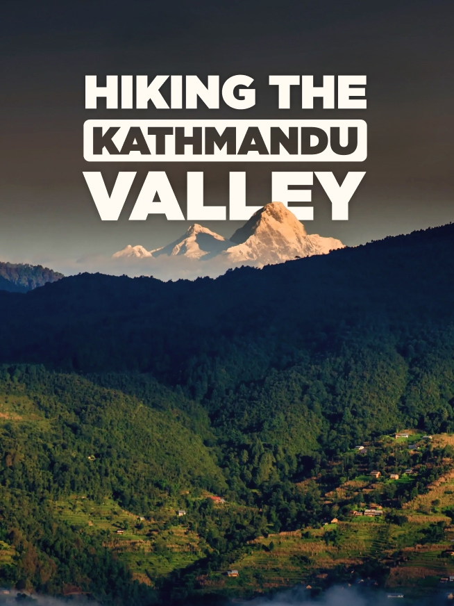 Hiking the Kathmandu Valley Tour