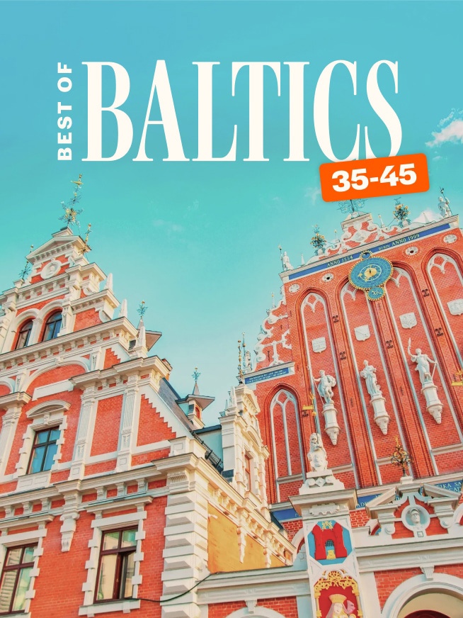 Best of Baltics 35 to 45 tour