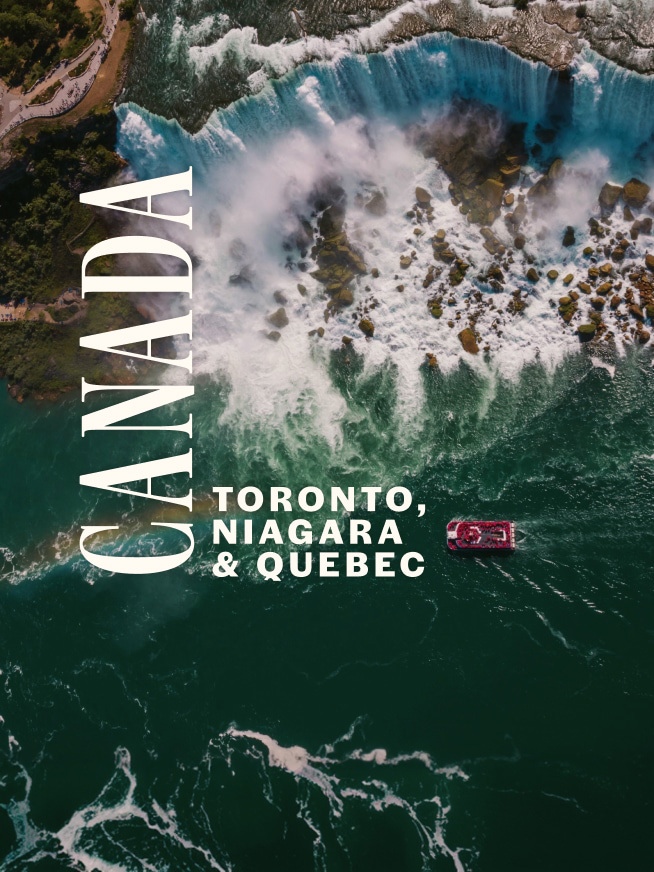 Canada: Toronto, Niagara & Quebec Tour