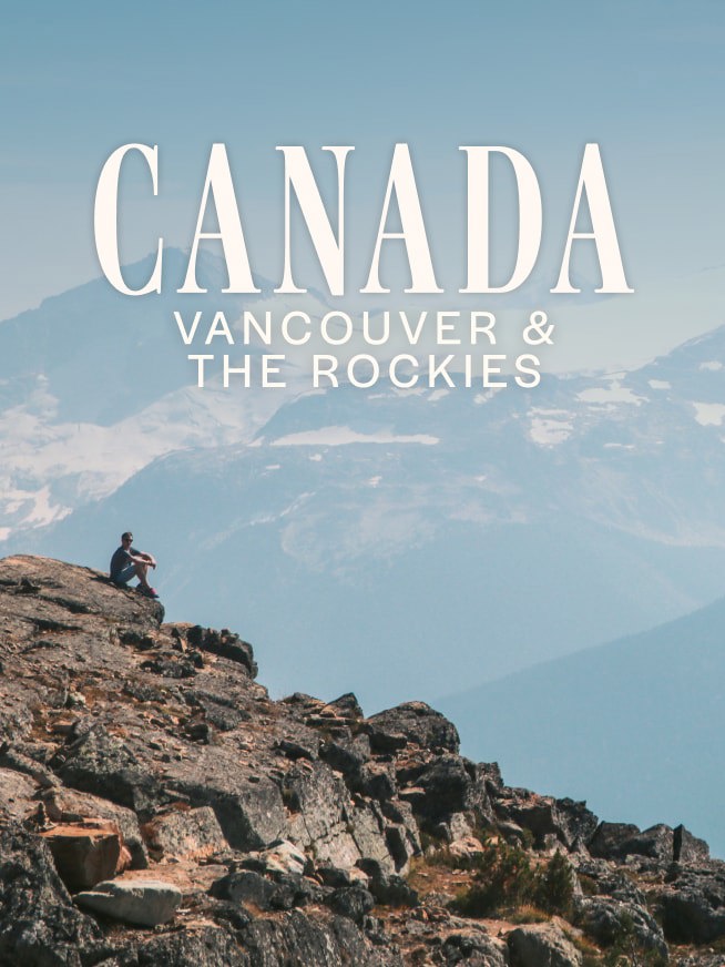 Canada Vancouver & the Rockies Tour