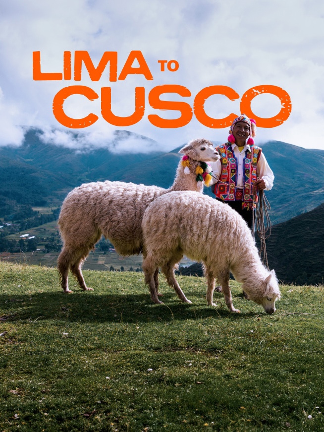 Lima to Cusco Tour