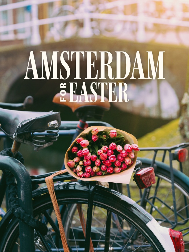Amsterdam for Easter Tour