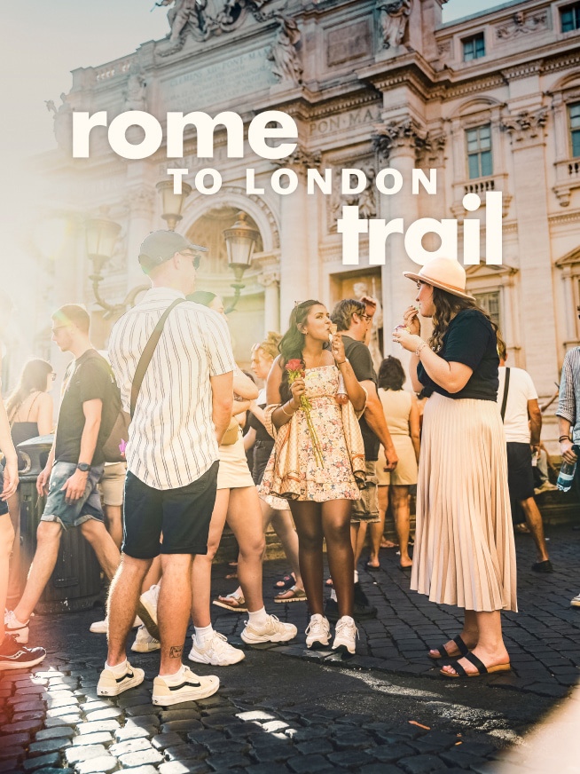 Rome to London Trail Tour