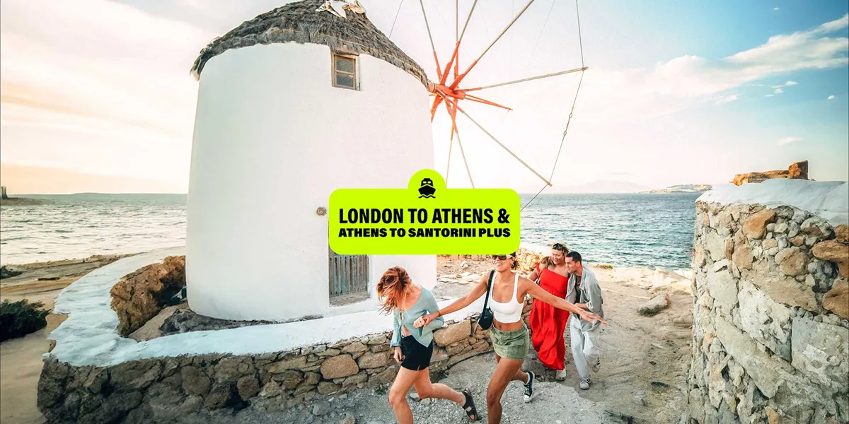 London to Athens Plus and Athens to Santorini Plus