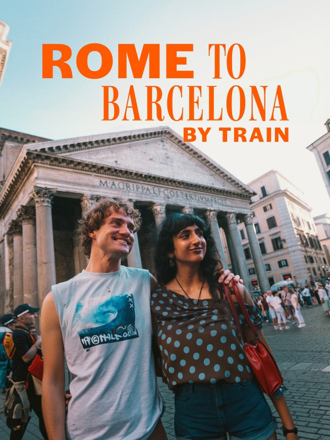 Rome to Barcelona by Train Tour