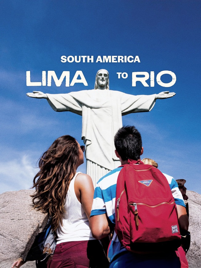 South America Lima to Rio Tour