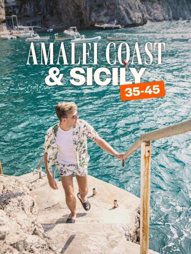 Amalfi Coast & Sicily 35 to 45 Tour