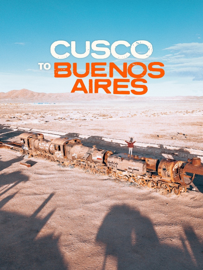 Cusco to Buenos Aires Tour