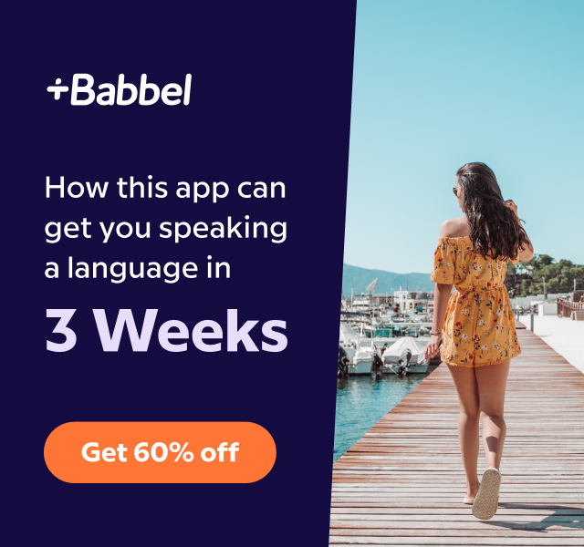 Babbel's ad about learning a new language in 3 weeks.