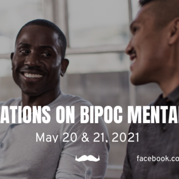 Movember: Conversations on BIPOC Mental Health for Mental Health Awareness Month